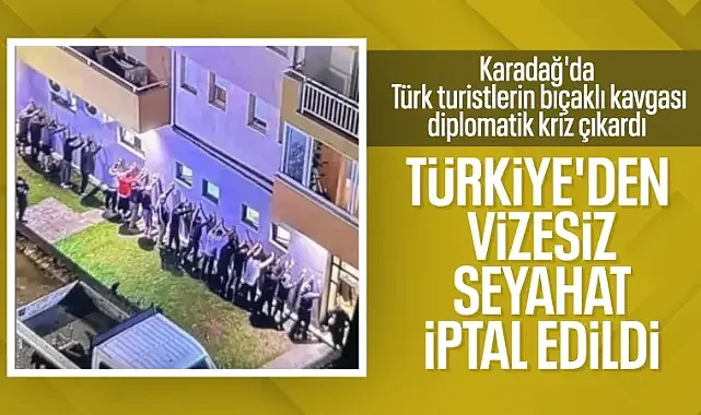 Karadağ, Türkiye'den vizesiz seyahati geçici olarak askıya aldı